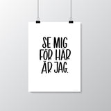 En handskriven poster med orden Älska mig för den jag är och där intäkterna går till Alla Kvinnors Hus. Handtextad av Karin Rosenquist-Schager