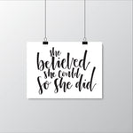 She believed she could so she did. - poster